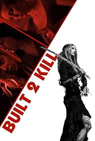 دانلود فیلم Built 2 Kill سال 2023 - ساخته‌شده برای کشتن 2
