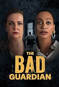 دانلود دوبله فارسی فیلم The Bad Guardian سال 2024 - بد سرپرست
