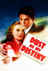 دانلود فیلم Dust Be My Destiny سال 1939 - غبار سرنوشت من است