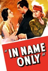 دانلود فیلم In Name Only سال 1939 - فقط اسماً
