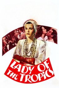 دانلود فیلم Lady of the Tropics سال 1939 - بانوی مناطق استوایی