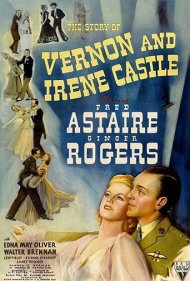 The Story of Vernon and Irene Castle 1939