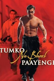 دانلود فیلم Tumko Na Bhool Paayenge سال 2002 - تو را فراموش نخواهم کرد