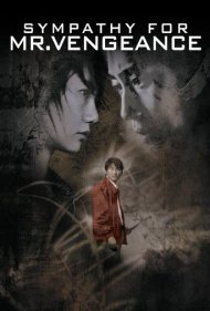 Sympathy for Mr. Vengeance 2002