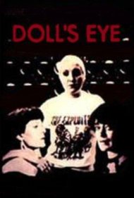 دانلود فیلم Doll’s Eye سال 1983 - چشم عروسک