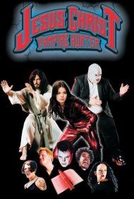 دانلود فیلم Jesus Christ Vampire Hunter سال 2001 - عیسی مسیح شکارچی خونآشام