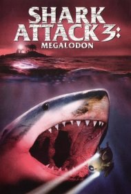دانلود فیلم Shark Attack 3: Megalodon سال 2002 - حمله کوسه ۳: مگالودون