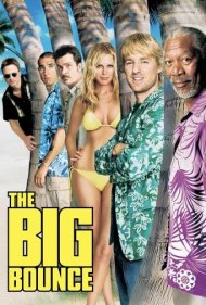 دانلود فیلم The Big Bounce سال 2004 - جهش بزرگ