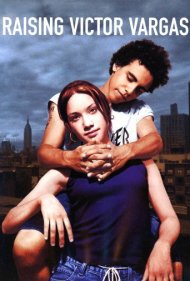 Raising Victor Vargas 2003