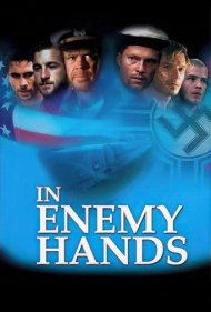 دانلود فیلم In Enemy Hands سال 2004 - در دست دشمن