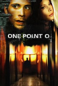 دانلود فیلم One Point O سال 2004 - یک ممیز صفر