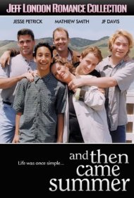 دانلود فیلم And Then Came Summer سال 2000 - و سپس تابستان آمد