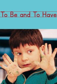 To Be and to Have 2002