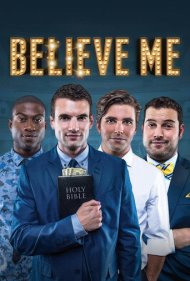 دانلود فیلم Believe Me سال 2014 - باورم کن