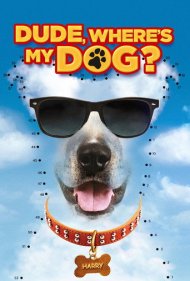 دانلود فیلم Dude Where's My Dog? سال 2014 - پسر، سگم کجاست؟