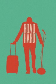 دانلود فیلم Road Hard سال 2015 - جاده سخت