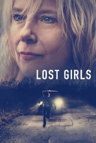 دانلود فیلم Lost Girls سال 2020 - دختران گمشده