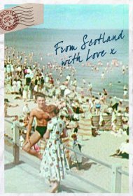 دانلود فیلم From Scotland with Love سال 2014 - از اسکاتلند با عشق