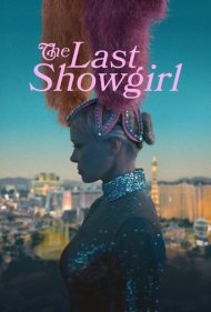 دانلود فیلم The Last Showgirl سال 2024 - ‫آخرین رقصنده