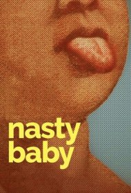 دانلود فیلم Nasty Baby سال 2015 - بچه بدجنس