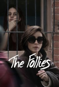 دانلود فیلم The Follies سال 2025 - جنون‌ها