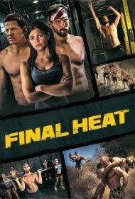 دانلود فیلم Final Heat سال 2024 - حرارت نهایی