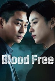 دانلود دوبله فارسی فیلم Blood Free سال 2024 - بدون خون