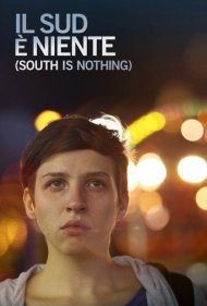 دانلود فیلم South Is Nothing سال 2013 - جنوب هیچ است
