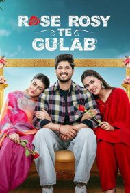 دانلود فیلم Rose Rosy Te Gulab سال 2024 - در جستجوی عشق