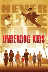 دانلود فیلم Underdog Kids سال 2015 - بچه‌های ضعیف‌تر