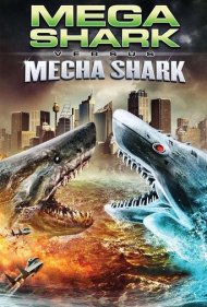 دانلود فیلم Mega Shark vs. Mecha Shark سال 2014 - مگا کوسه در مقابل مچا کوسه