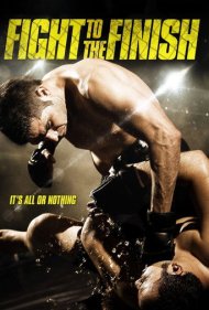 دانلود فیلم Fight to the Finish سال 2016 - مبارزه تا پایان