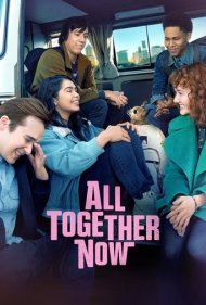 دانلود فیلم All Together Now سال 2020 - اکنون همه با هم