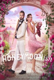 دانلود فیلم Honeymoonish سال 2024 - ماه عسل عجیب