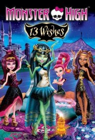 دانلود فیلم Monster High: 13 Wishes سال 2013 - مانستر های: ۱۳ آرزو