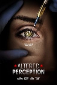دانلود فیلم Altered Perception سال 2017 - ادراک تغییر یافته