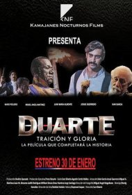 دانلود فیلم Duarte, Traición y Gloria سال 2014 - دوآرته، خیانت و افتخار