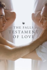دانلود فیلم The Falls: Testament of Love سال 2013 - آبشارها: عهد عشق
