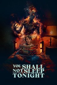 دانلود فیلم You Shall Not Sleep Tonight سال 2024 - امشب نخواهی خوابید