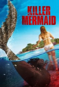 دانلود فیلم Killer Mermaid سال 2014 - پری دریایی قاتل