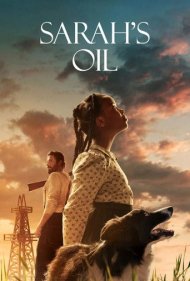 دانلود دوبله فارسی فیلم Sarahs Oil سال 2025 - نفت سارا