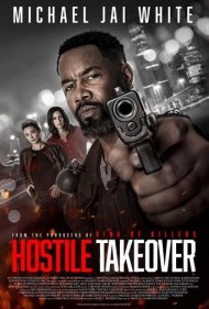 دانلود دوبله فارسی فیلم Hostile Takeover سال 2025 - تصاحب خصمانه