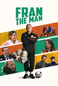 دانلود فیلم Fran: The Man سال 2025 - فران: مرد ما