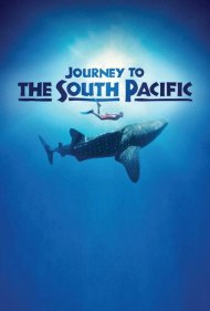 دانلود فیلم Journey to the South Pacific سال 2013 - سفر به اقیانوس آرام جنوبی