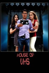 House of VHS 2015