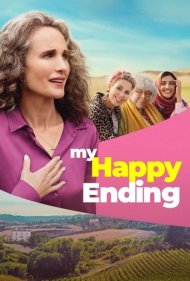 دانلود فیلم My Happy Ending سال 2023 - پایان خوش من