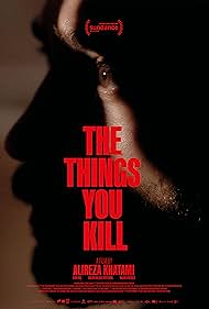 دانلود دوبله فارسی فیلم The Things You Kill سال 2025 - چیزهایی که می‌کُشی