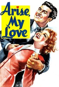 دانلود فیلم Arise, My Love سال 1940 - برخیز، عشق من