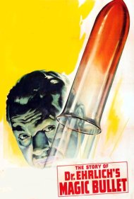 دانلود فیلم Dr. Ehrlich's Magic Bullet سال 1940 - گلوله جادویی دکتر ارلیش