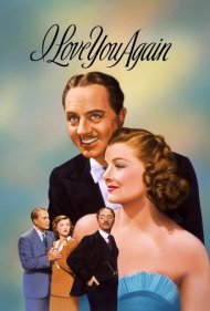 دانلود فیلم I Love You Again سال 1940 - دوباره دوستت دارم